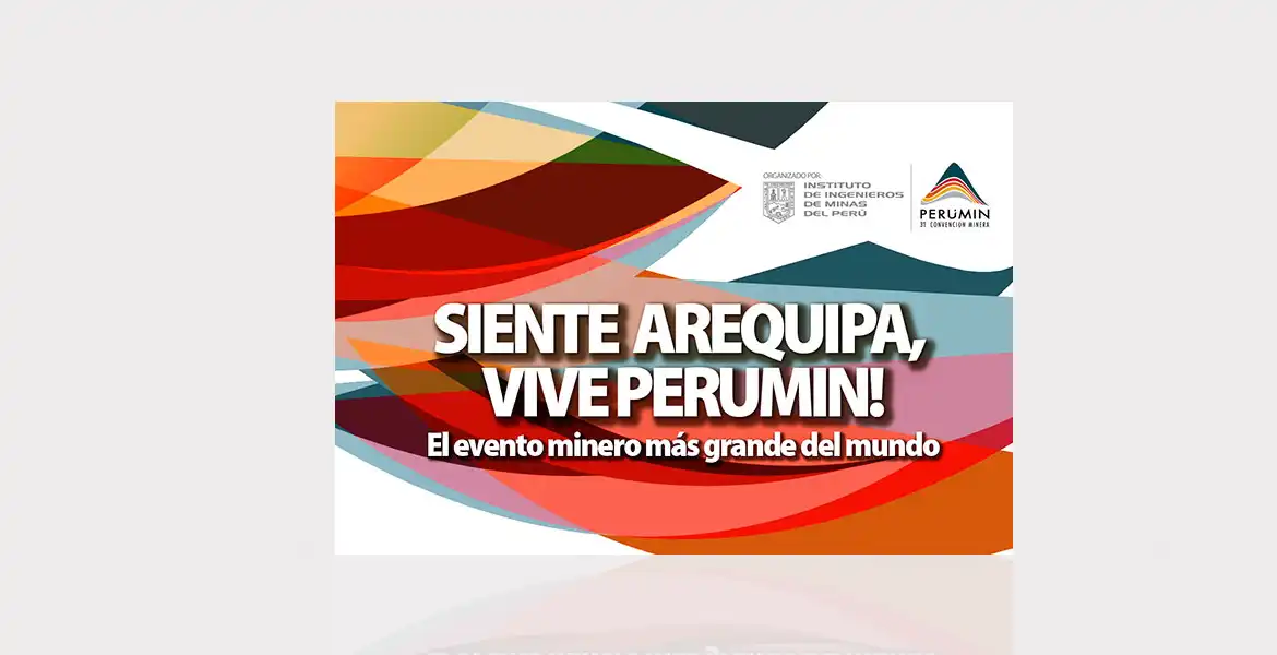 PERUMIN Convención Minera PERUMIN Convención Minera piezas graficas perumin panel